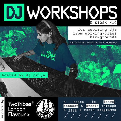 Two Tribes x Voices Radio DJ Workshop Series Vol 2