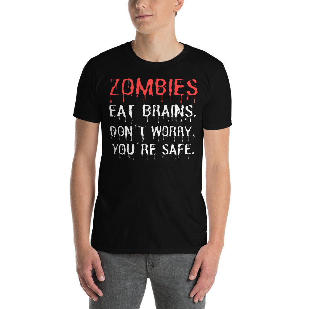 Zombies Eat Brains So Youre Safe, Funny Halloween Costume Shirt, Halloween Spooky Shirt, Easy Halloween Costumes, Zombie Sarcastic Tshirt