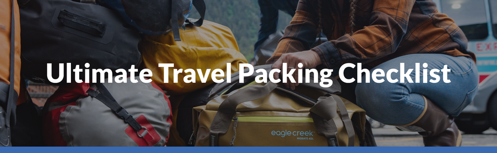 Ultimate travel packing checklist