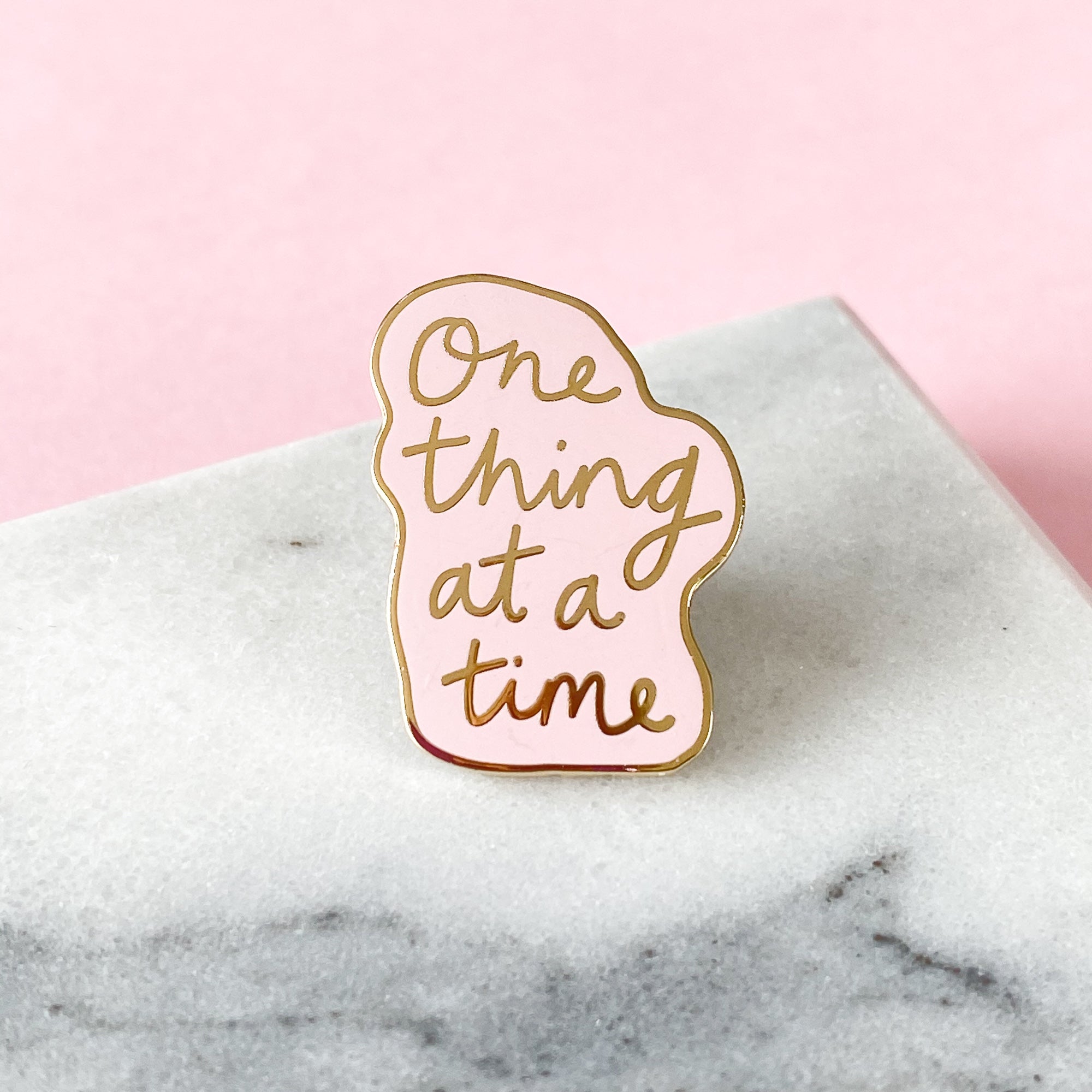 Billede af One thing at a time - Pin