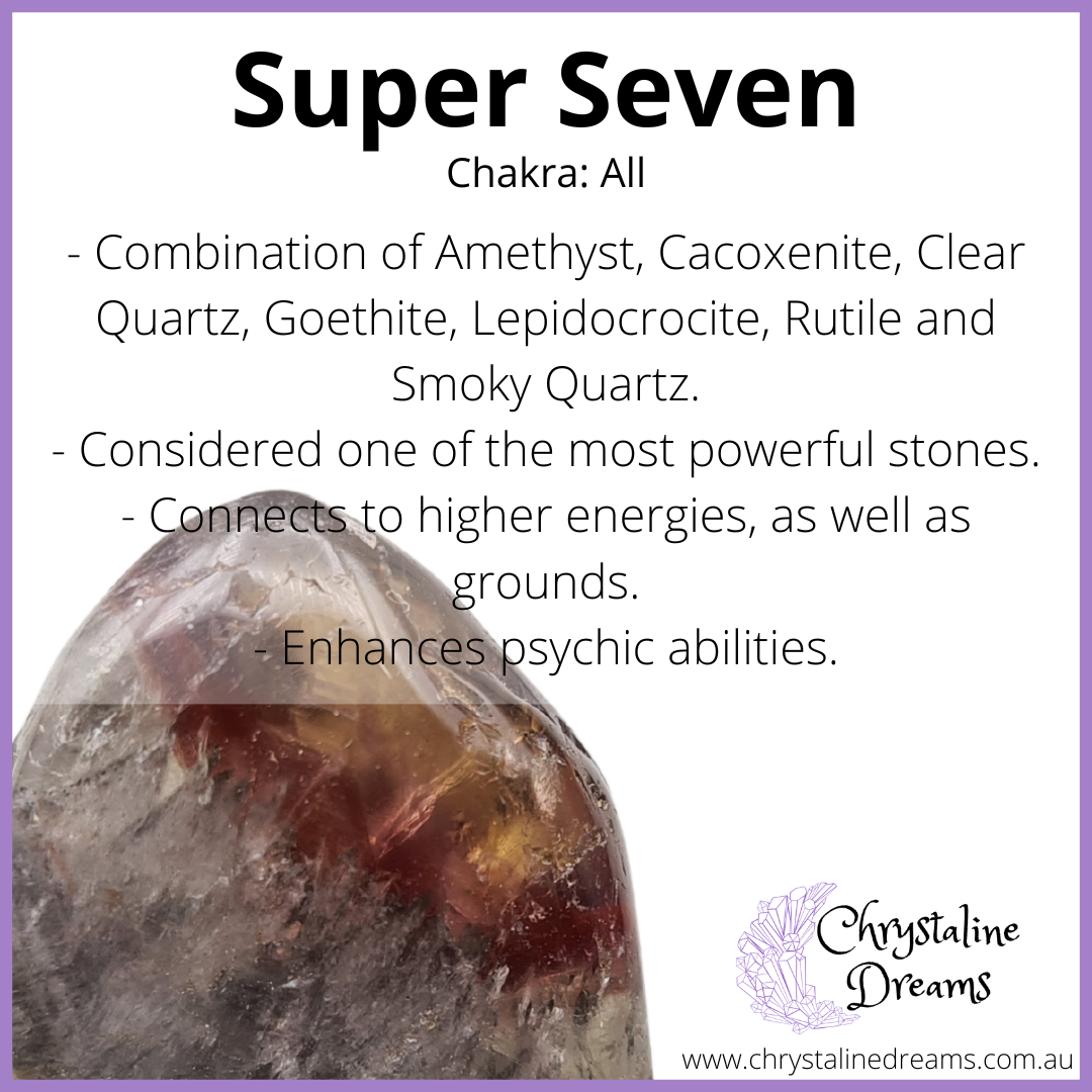 Super Seven Metaphysical Properties and Meanings