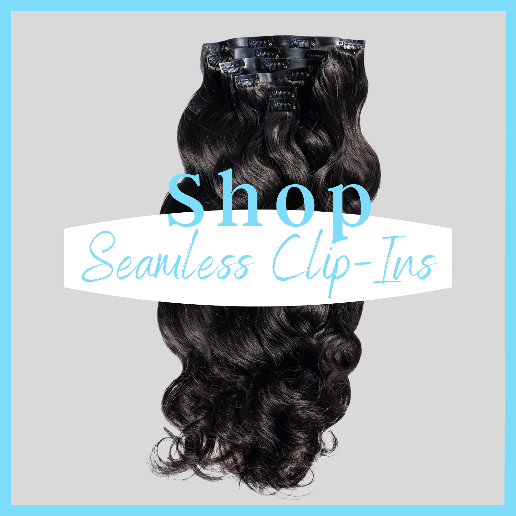 Seamless Clip-Ins