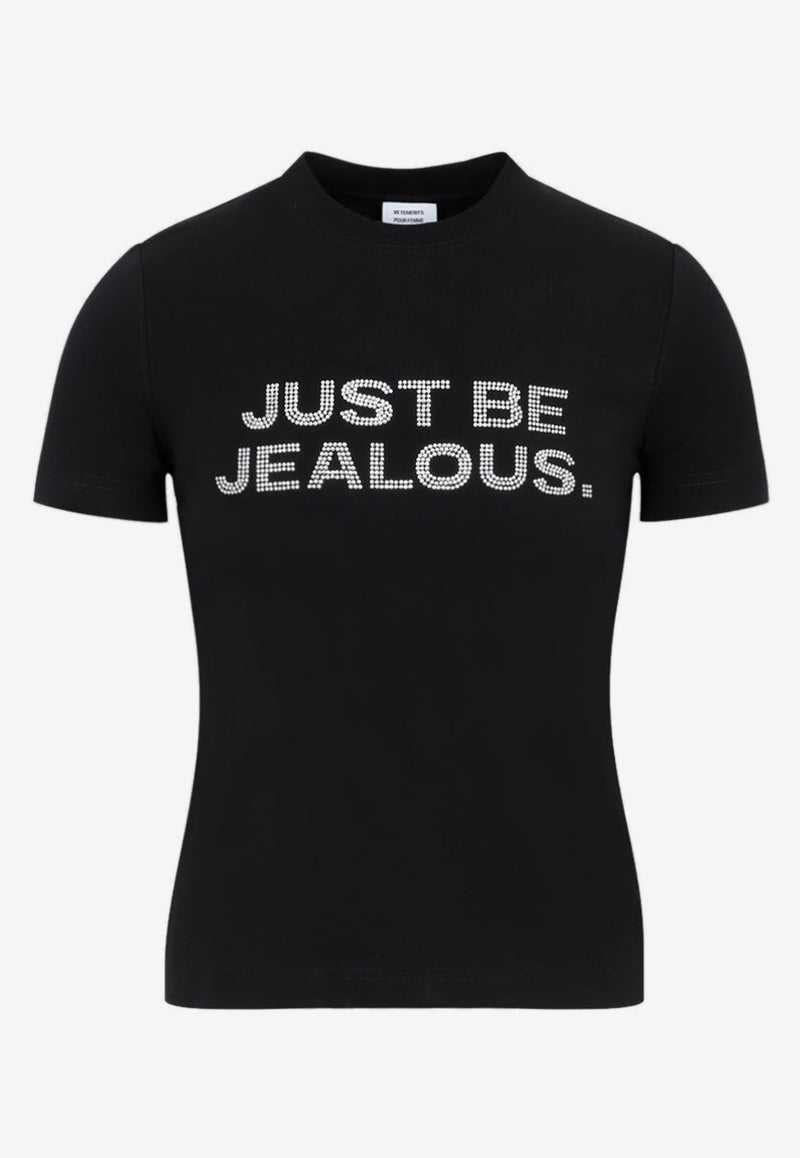 Vetements "just Be Jealous" Crystal Embellished T-shirt In Black