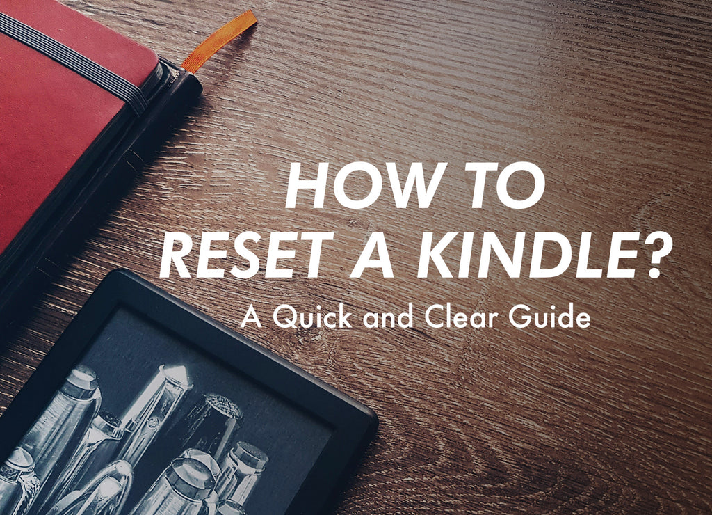 How to Reset a Kindle