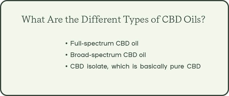 What Are the Different Types of CBD Oils