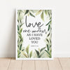 Love one another as I have loved you John 15:12, Bible Verse Print