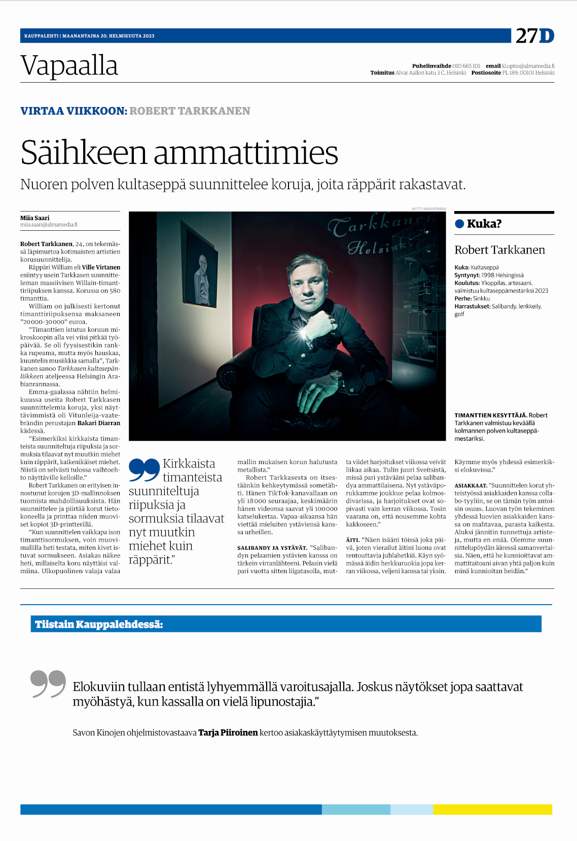 Robert Tarkkanen Kauppalehdessä, toimittaja Miia Saari, kuva Antti Mannermaa