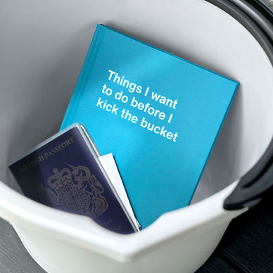 A funny graduation gift titled: Things I want to do before I kick the bucket