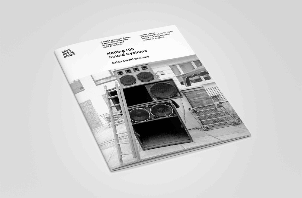 Brian David Stevens — Notting Hill Sound Systems PHOTO BOOK/ZINE