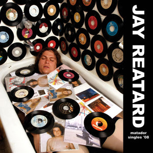 Jay Reatard - Matador Singles '08 LP