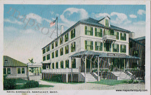 1915-1930 - Naval Barracks, Nantucket, Mass. - Postcard - Antique - Maps of Antiquity - Antique Postcards