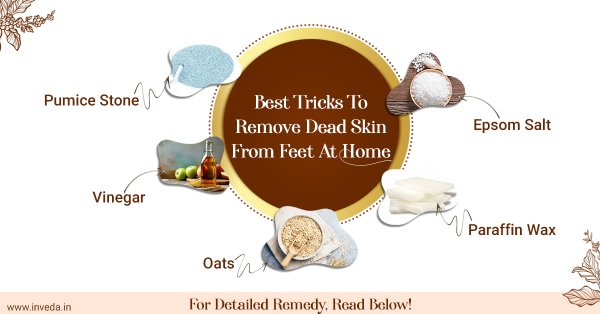 best tricks to remove dead skin at home