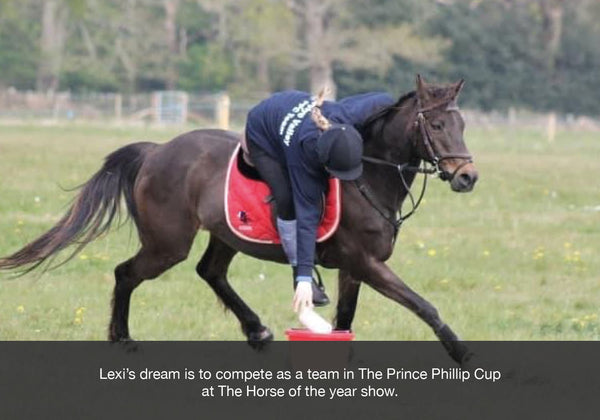 Lexi’s dream is to compete as a team in The Prince Phillip Cup  at The Horse of the year show.