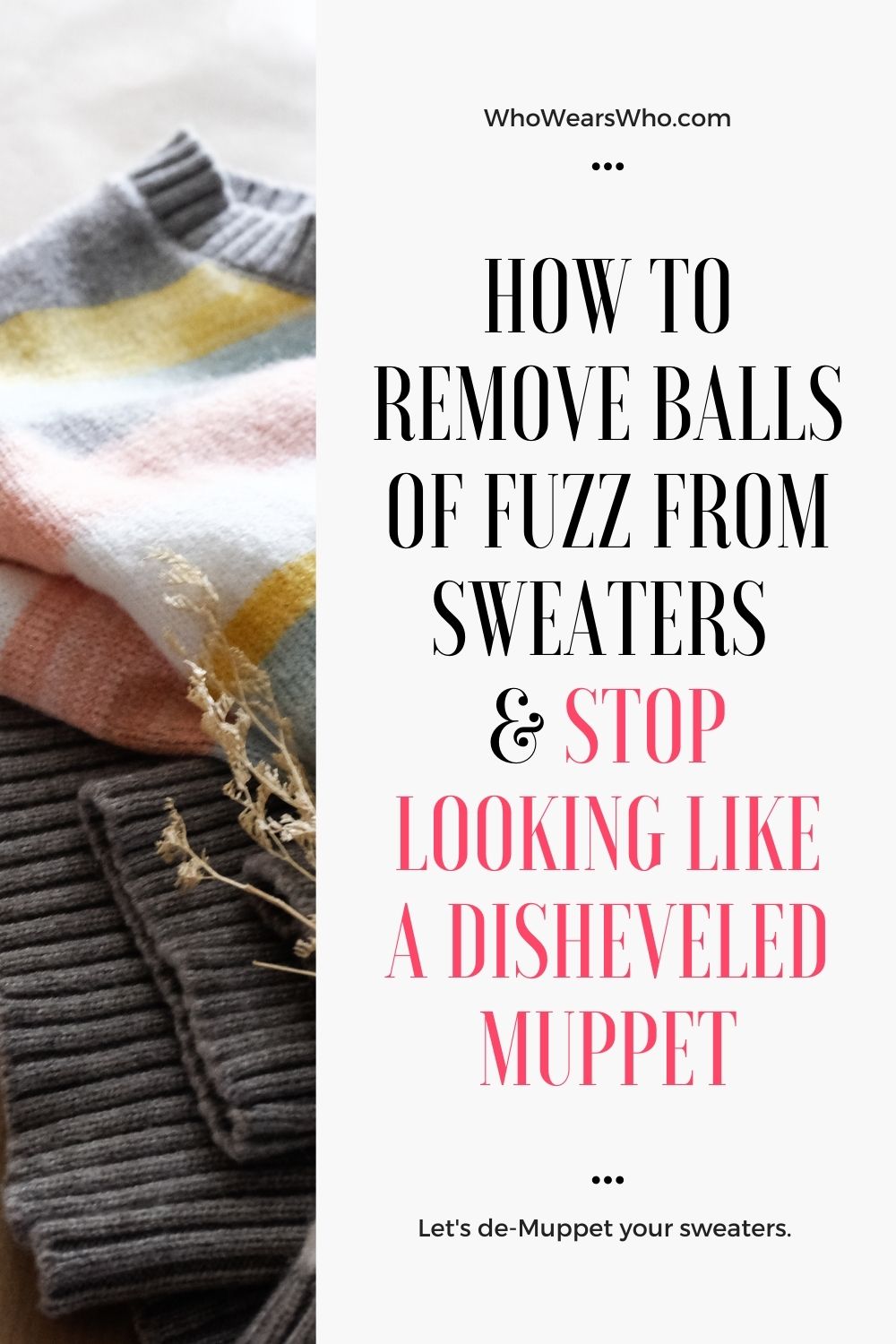 How To Remove Fuzz From Sweaters?