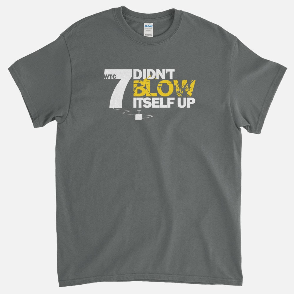 Unraveling The Mystery Behind The '7 Didn't Blow Itself Up' Shirt