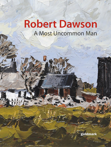 Robert Dawson | A Most Uncommon Man | Softcover