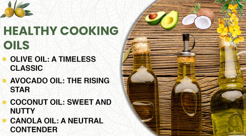 Healthy Cooking Oils and How to Use Them