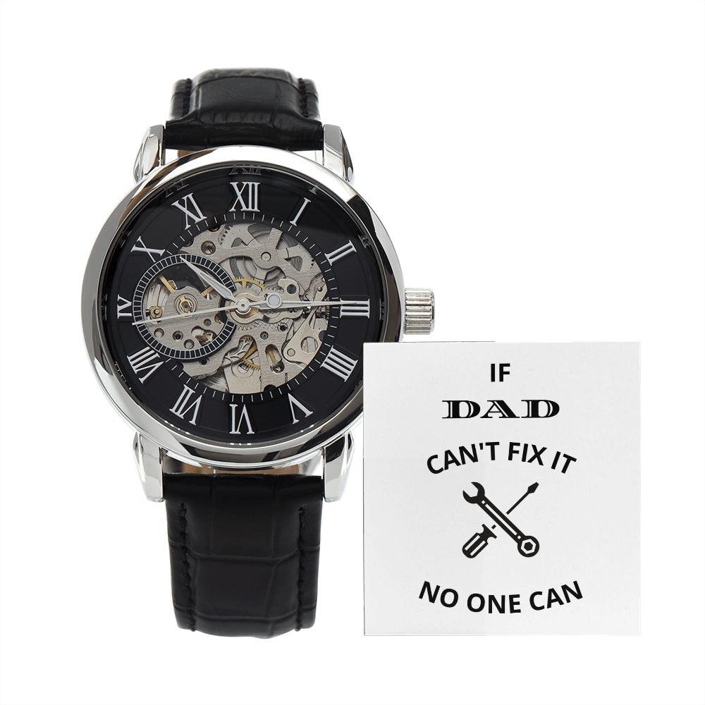 If DAD can't fix it (Men's Openwork Watch)