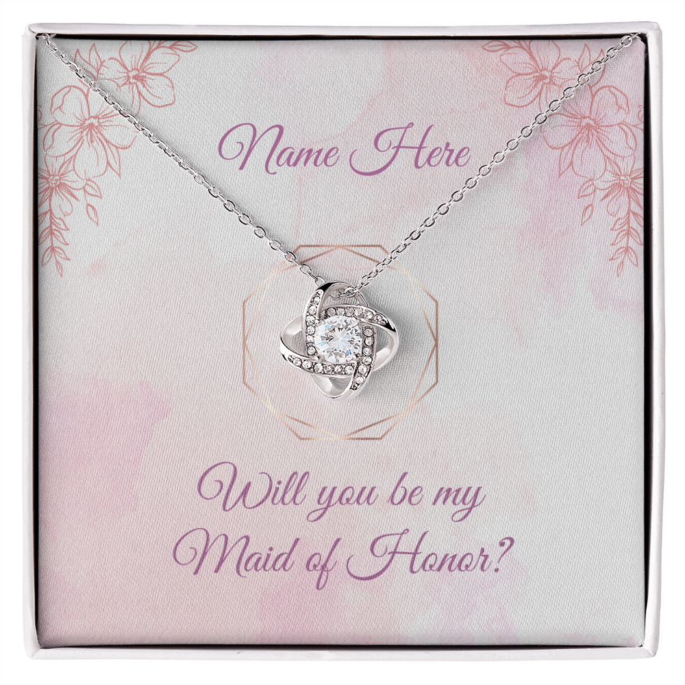 Wedding - Will you be my maid of honor (Love Knot necklace) (Message Card Personalizer)