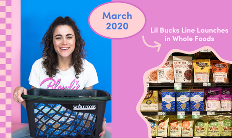 March 2020 - Lil Bucks line launches in Whole Foods