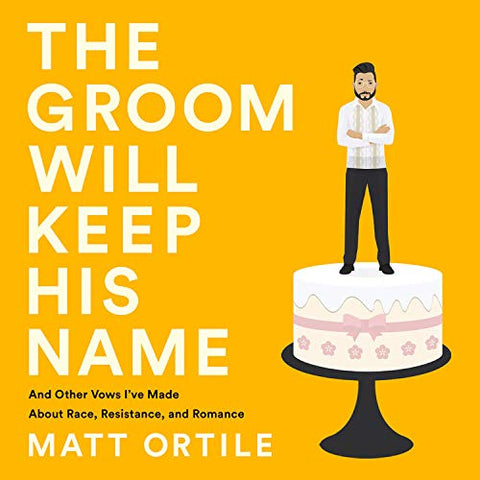 Book cover of The Groom Will Keep His Name