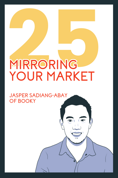 The Evangelists’ Chapter 25, entitled: “Mirroring Your Market'' featuring Jasper Sadiang-abay of Booky.