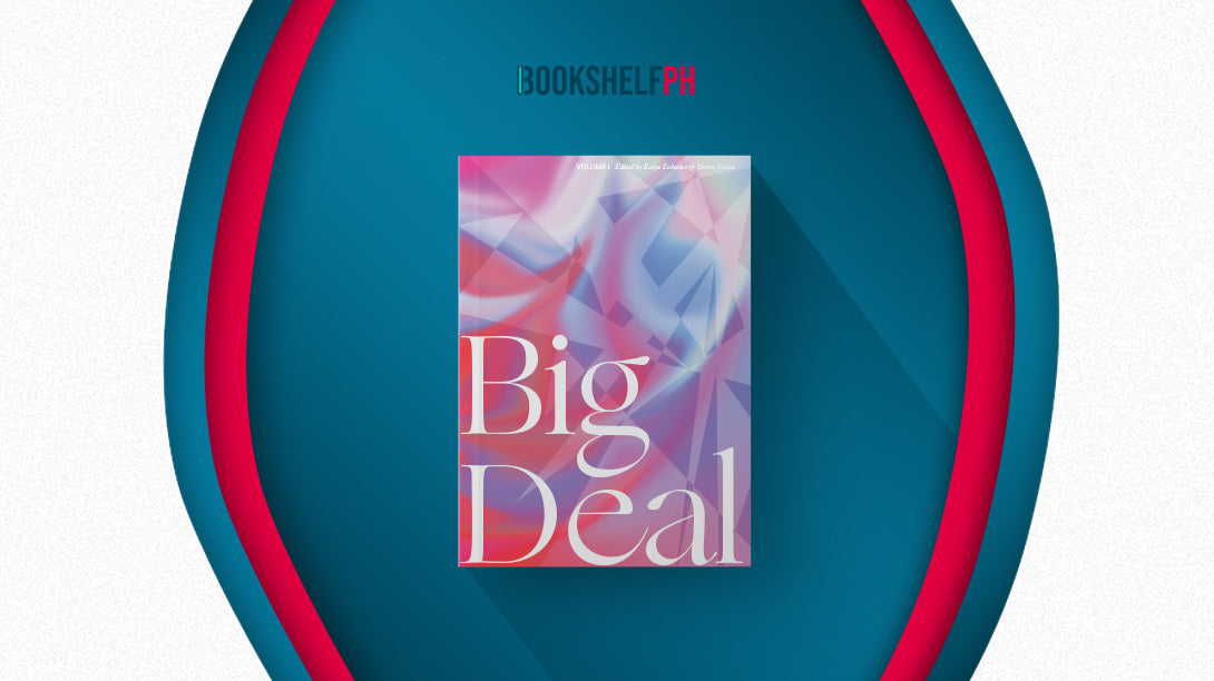 Big Deal: An Anthology of Filipino Women's Stories and Art Volume I