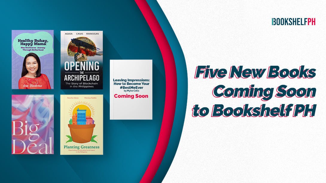  Five New Books Coming Soon to Bookshelf PH