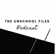 Unschool Files Podcast