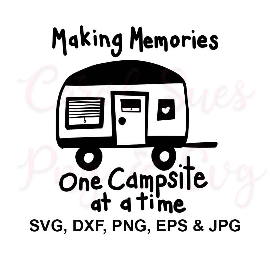 Free Free 333 Making Memories Camping Svg Free SVG PNG EPS DXF File