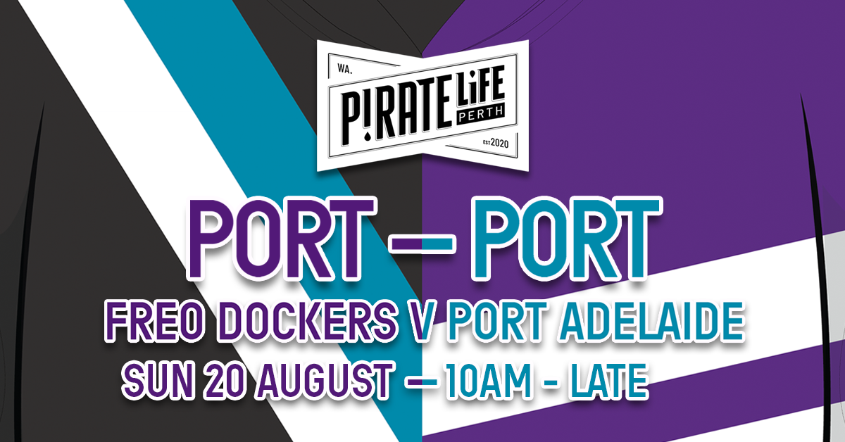 Port to Port at Pirate Life Perth