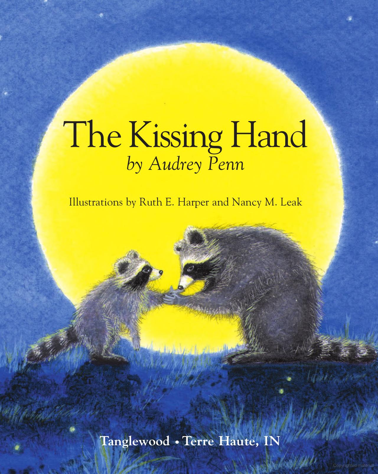 The Kissing Hand  by Audrey Penn