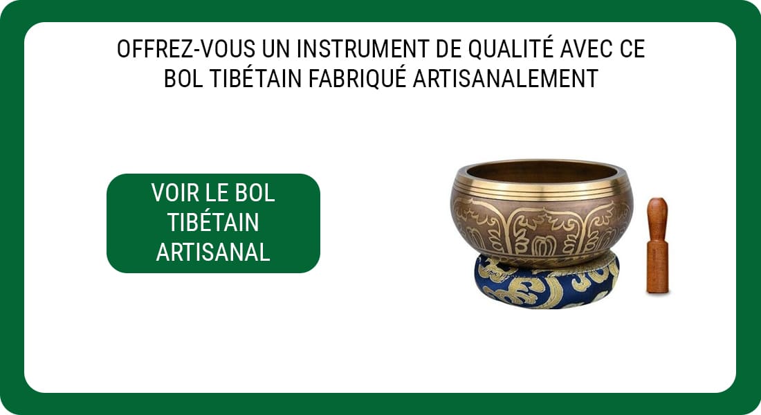 Une publicité pour un Bol Tibétain fabriqué Artisanalement