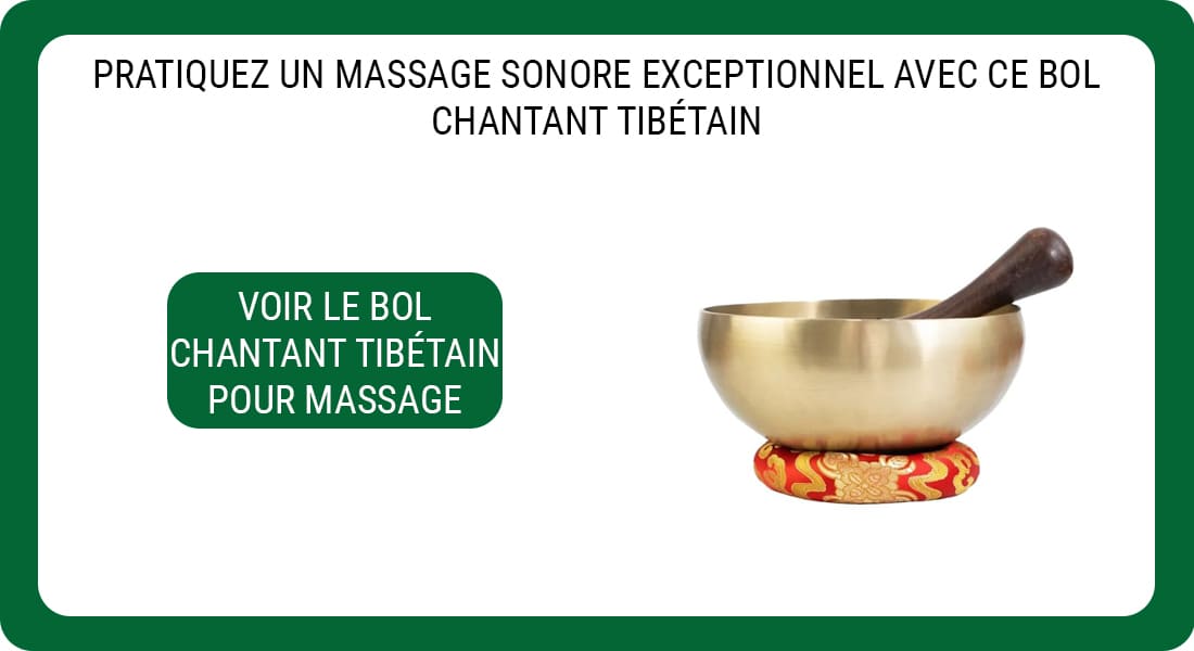 Une publicité pour un Bol Chantant Tibétain prévu pour réaliser des Massages Sonores.