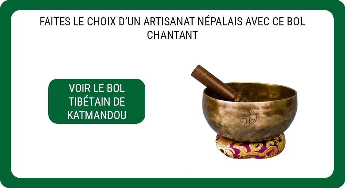 Une publicité pour un Bol Tibétain provenant de Katmandou, la capitale du Népal.