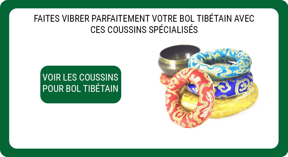 Une publicité pour des Coussins dédiés aux Bols Tibétains