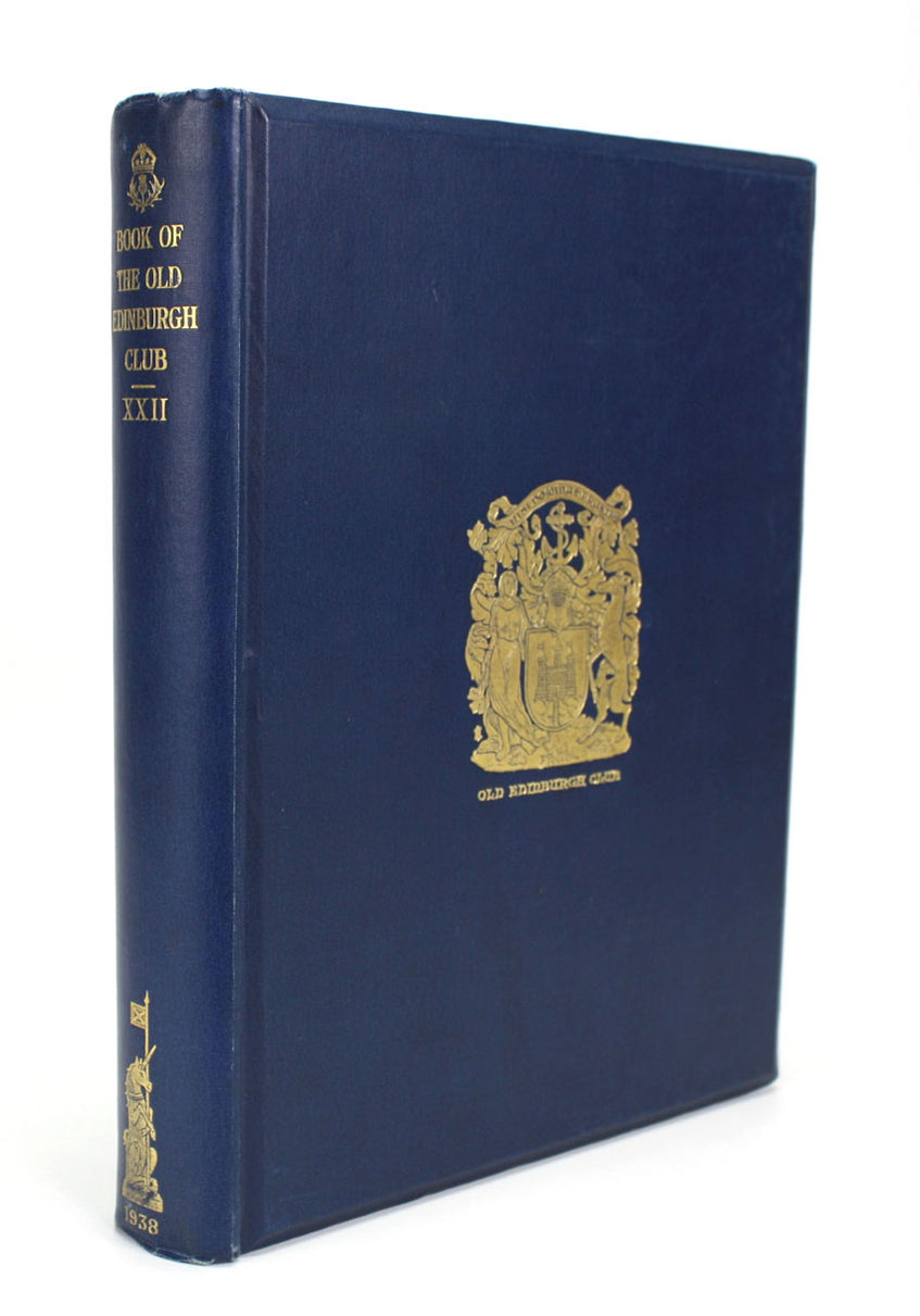 The Book of the Old Edinburgh Club, XXII, 1938 — Lanna Antique