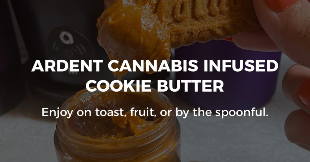 Ardent Infused Cookie Butter