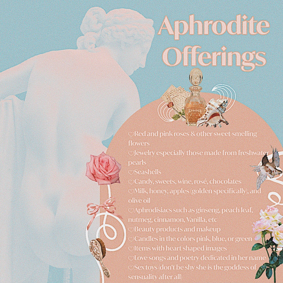 A list of Aphrodite offerings, feminine form aphrodite statue, seashells, roses, love songs