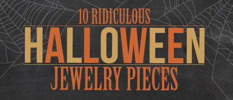 10 Ridiculous Halloween Jewelry Pieces