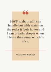 Almost Heaven staff quotes on sauna temperatures. 