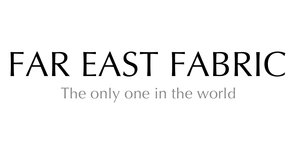 FAR EAST FABRIC