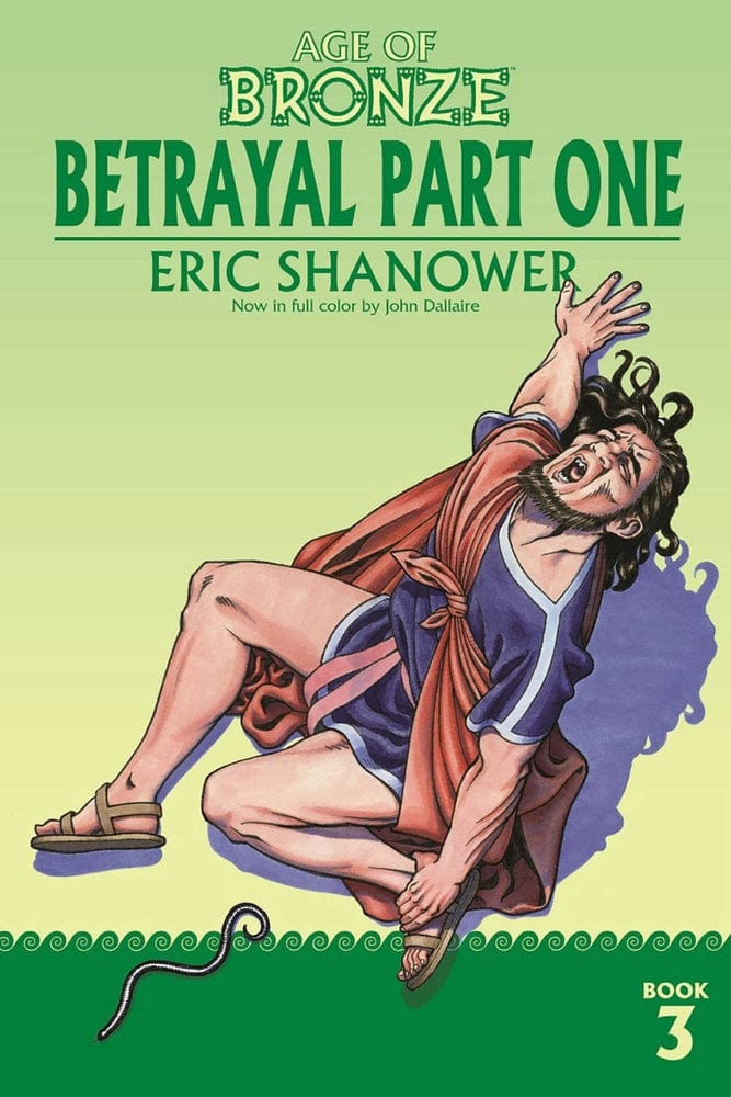 Age Of Bronze Trade Paperback Volume 3 Betrayal Part 1 (New Edition)