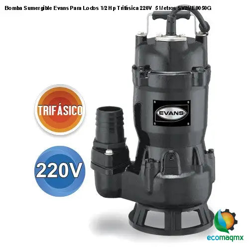 Ecomaqmx - Bomba Sumergible Para Cisterna Evans 5 HP Trifasica 220V 72  Metros