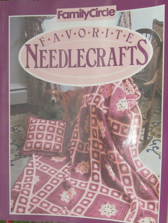 FAMILY CIRCLE FAVORITE NEEDLECRAFTS