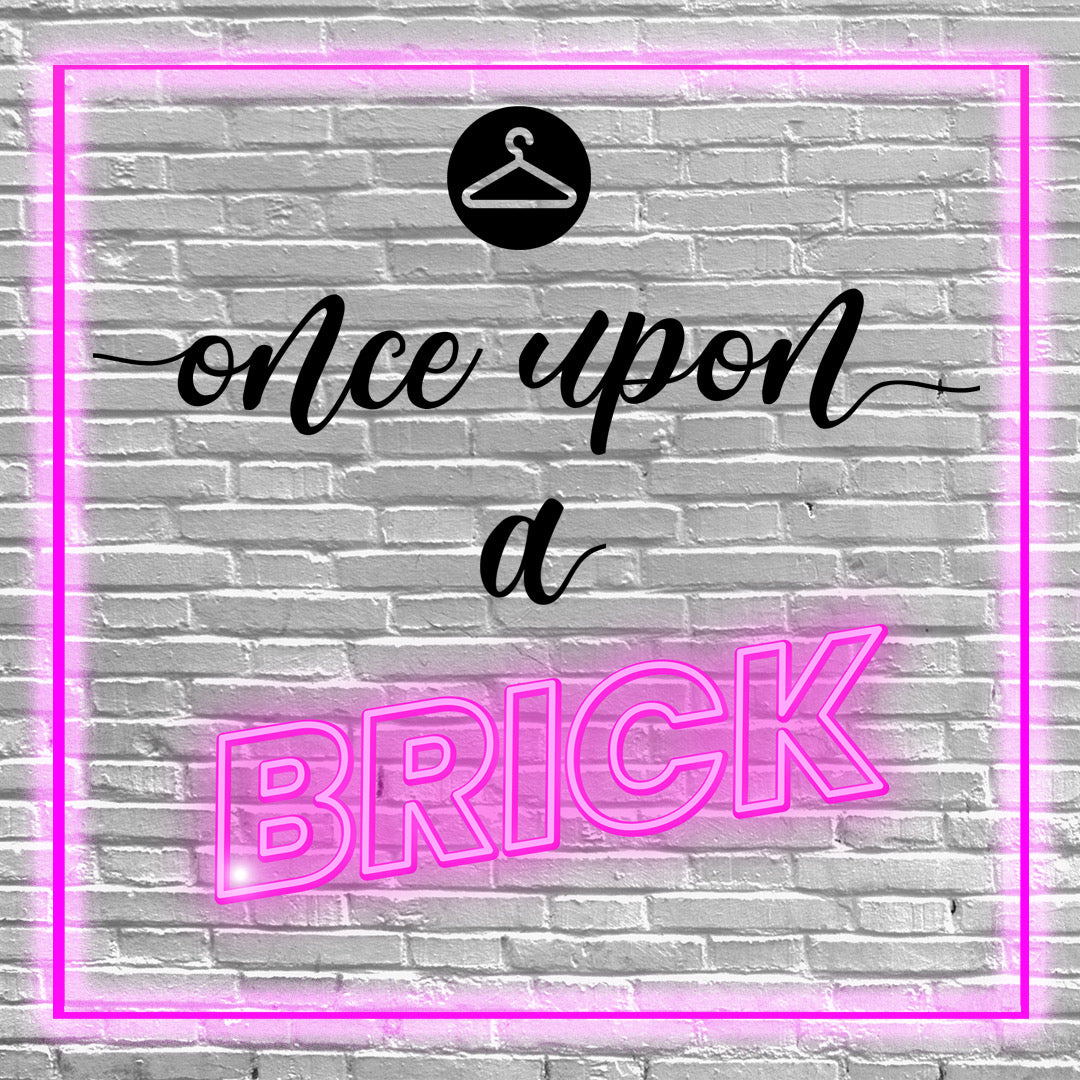 Once upon a brick