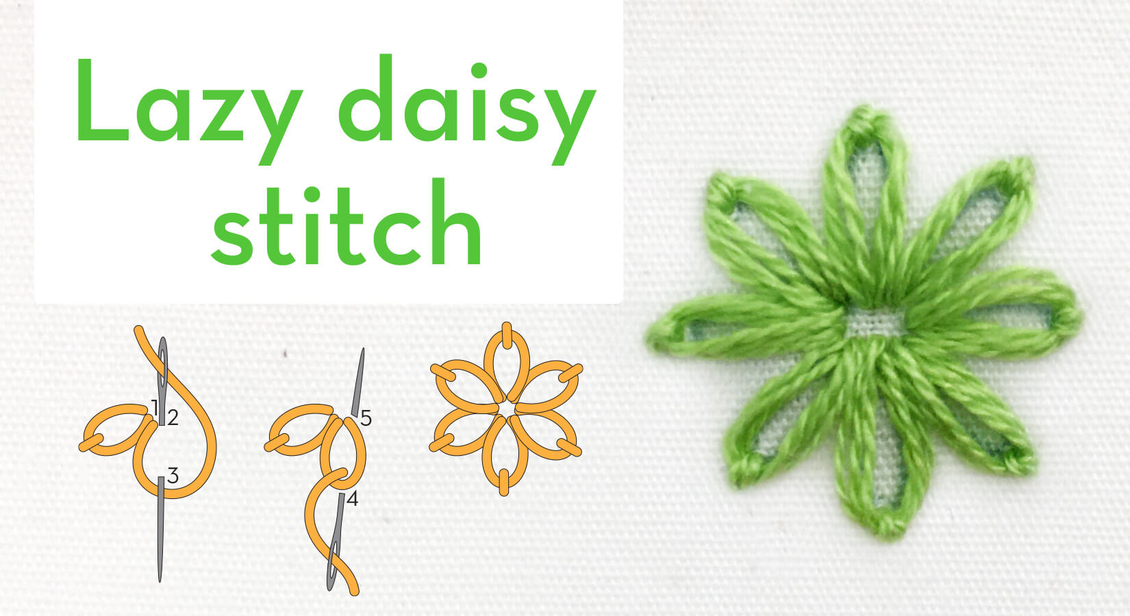 Lazy daisy stitch - embroidery stitches