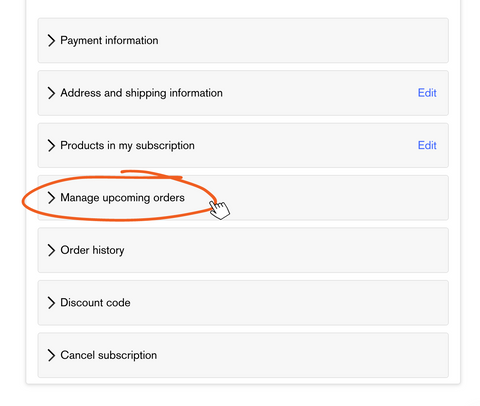 Manage upcoming subscription orders