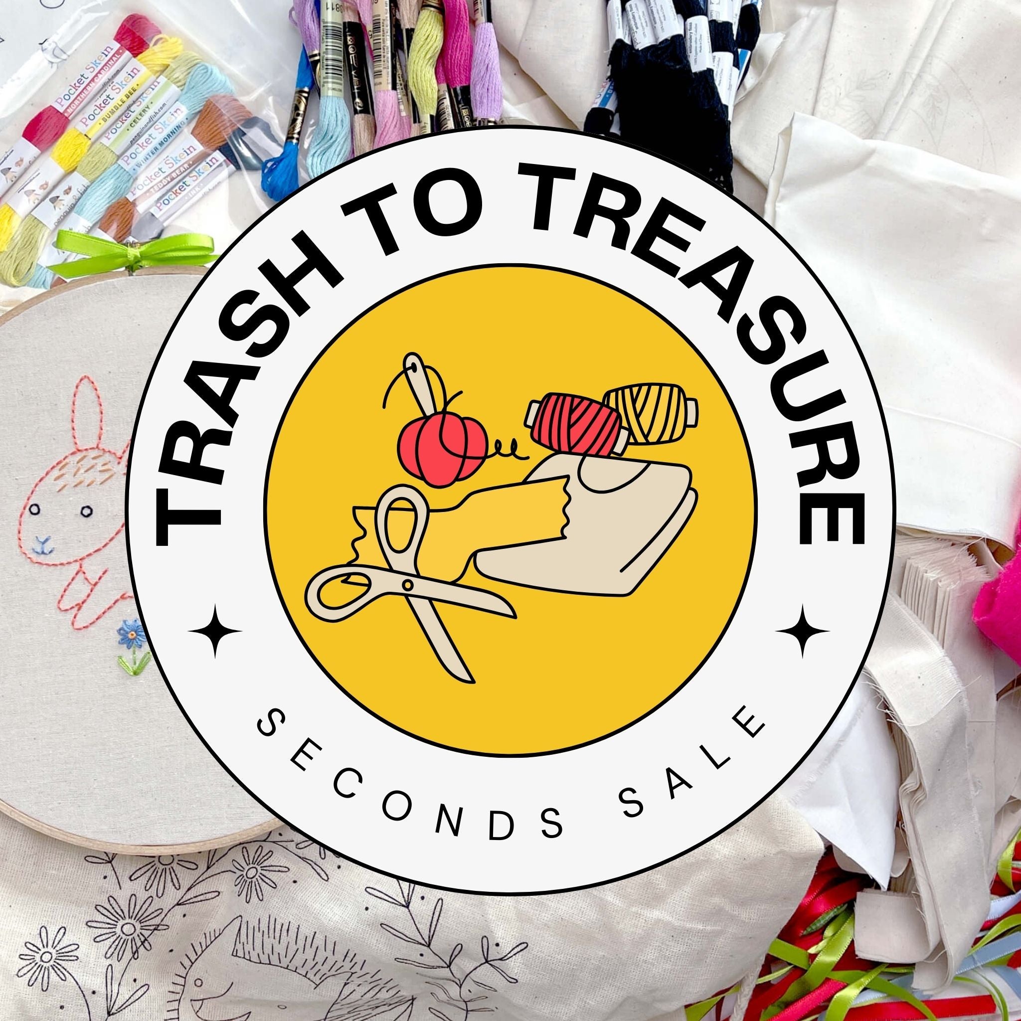 Trash to Treasure Seconds Sale logo on top of a pile of scraps