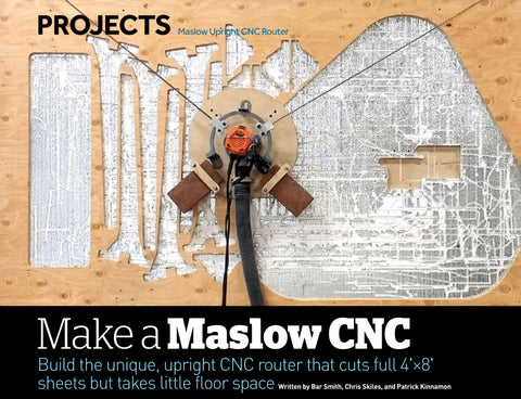 Make Magazine issue 68. Make a Maslow CNC